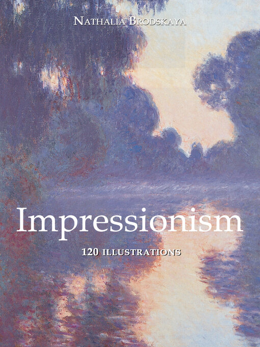 Title details for Impressionism by Nathalia Brodskaya - Available